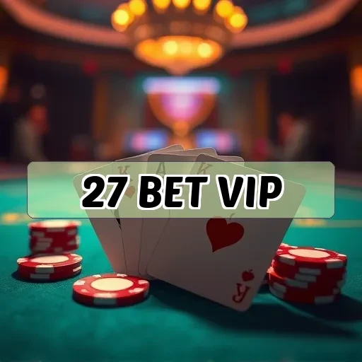 27 bet vip: Descubra as Surpresas do Cassino Ao Vivo