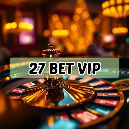 27 bet vip: Explore Nossas Novidades e Recursos Imperdíveis